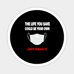 Just Wear it, covid mask Magnet